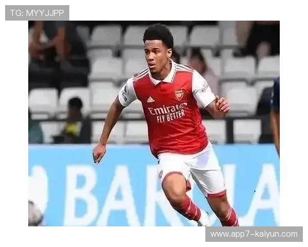 恩瓦内里成长迅速，阿森纳青训成果缓解多线作战压力